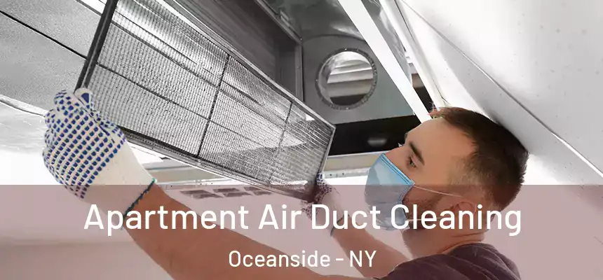 Apartment Air Duct Cleaning Oceanside - NY